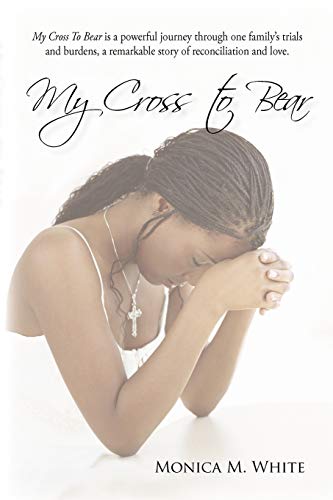 My Cross to Bear [Paperback]