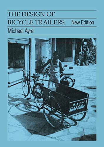 The Design of Bicycle Trailers [Paperback]