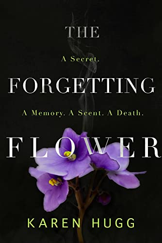 The Forgetting Flower [Paperback]