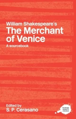 William Shakespeare's The Merchant of Venice A Sourcebook [Paperback]