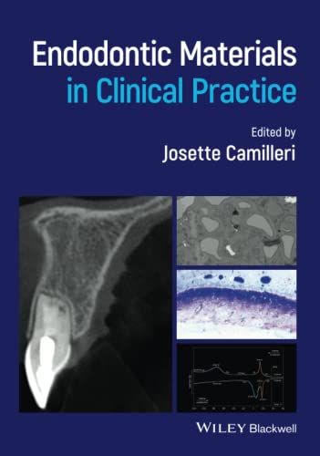 Endodontic Materials in Clinical Practice [Hardcover]