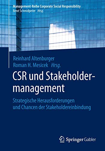 CSR und Stakeholdermanagement Strategische Herausforderungen und Chancen der St [Paperback]
