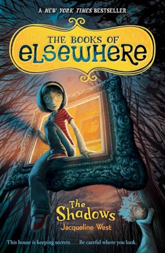 The Shadows The Books of Elsewhere Volume 1 [Paperback]
