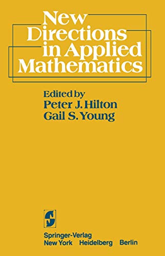 New Directions in Applied Mathematics Papers Presented April 25/26, 1980, on th [Paperback]