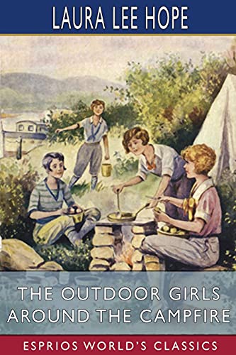 Outdoor Girls Around The Campfire (Esprios Classics)