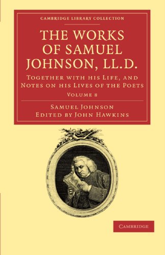The Works of Samuel Johnson, LL.D. Together with his Life, and Notes on his Liv [Paperback]