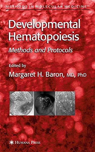 Developmental Hematopoiesis Methods and Protocols [Hardcover]