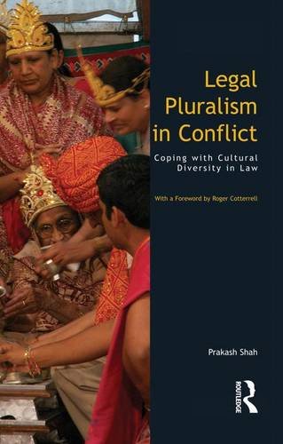 Legal Pluralism in Conflict Coping with Cultural Diversity in Law [Paperback]