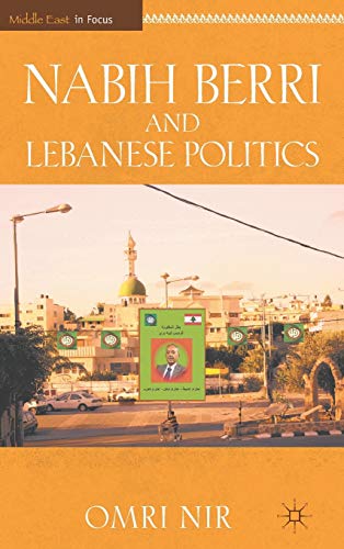 Nabih Berri and Lebanese Politics [Hardcover]