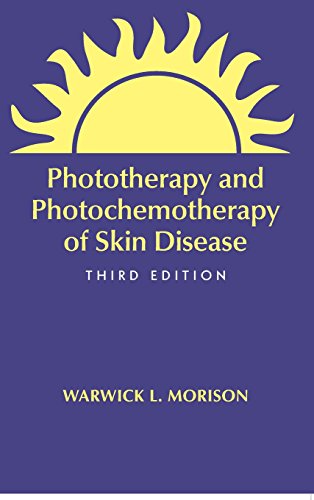 Phototherapy and Photochemotherapy for Skin Disease, Third Edition [Hardcover]