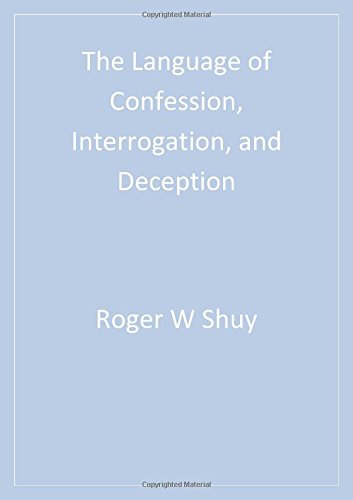The Language of Confession, Interrogation, and Deception [Hardcover]