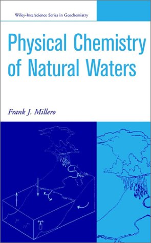 The Physical Chemistry of Natural Waters [Hardcover]