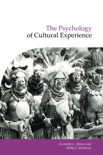 The Psychology of Cultural Experience [Paperback]