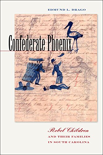 Confederate Phoenix Rebel Children and Their Families in South Carolina [Hardcover]