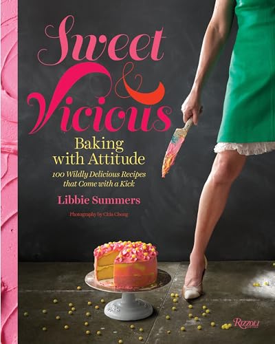 Sweet and Vicious Baking with Attitude [Hardcover]