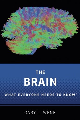 The Brain What Everyone Needs To Know}} [Paperback]