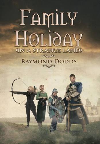 Family Holiday (in A Strange Land) [Hardcover]