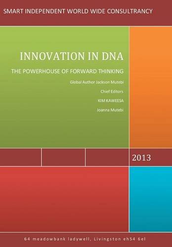Innovation in Dna  The Powerhouse of Forward Thinking [Hardcover]