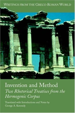 Invention and Method  Two Rhetorical Treatises from the Hermogenic Corpus [Paperback]