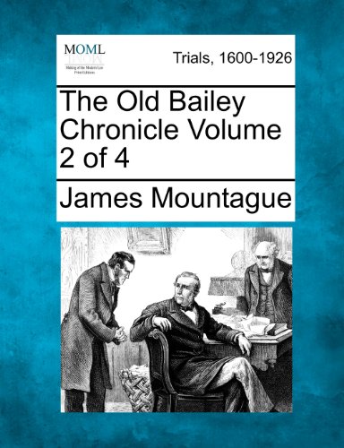 Old Bailey Chronicle Volume 2 Of 4 [Paperback]
