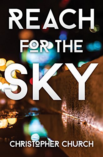 Reach For The Sky (the Mason Braithwaite Paranormal Mystery Series) (volume 3) [Paperback]