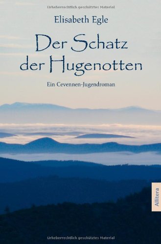 Der Schatz Der Hugenotten (german Edition) [Paperback]