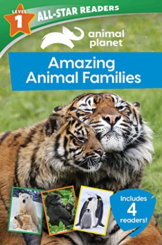 Animal Planet All-Star Readers Amazing Animal Families Level 1 Includes 4 Read [Paperback]