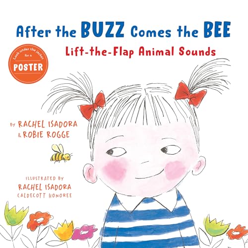 After the Buzz Comes the Bee Lift-the-Flap Animal Sounds [Hardcover]