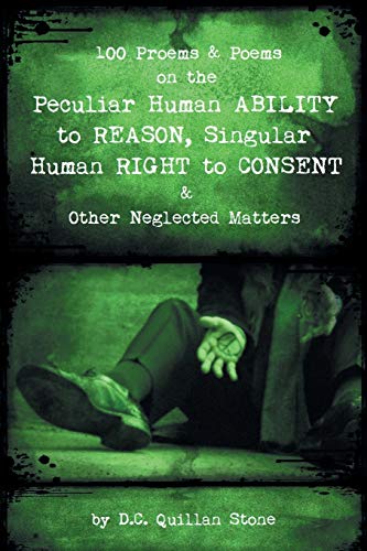 100 Proems and Poems on the Peculiar Human Ability to Reason, Singular Human Rig [Paperback]