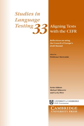 Aligning Tests with the CEFR Reflections on Using the Council of Europe's Draft [Paperback]