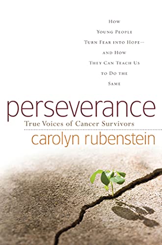 Perseverance How Young People Turn Fear into Hope-and How They Can Teach Us to  [Paperback]