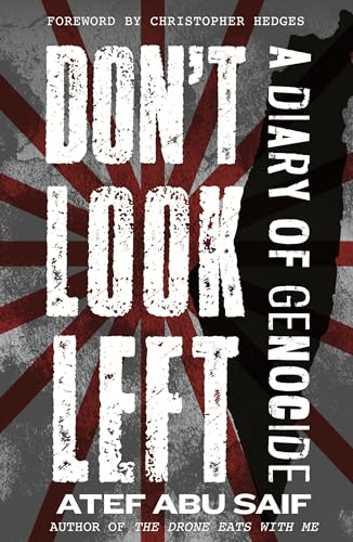 Don't Look Left A Diary of Genocide [Paperback]