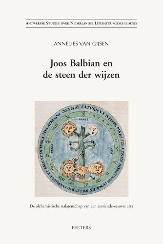 Joos Balbian en de steen der wijzen De alchemistische nalatenschap van een zest [Paperback]