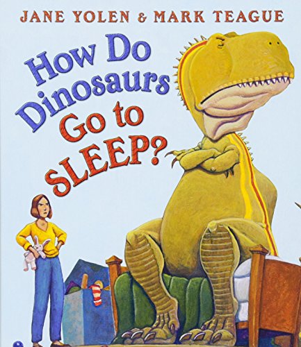How Do Dinosaurs Go to Sleep [Board book]