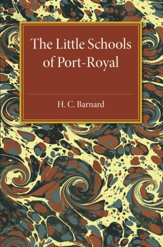 The Little Schools of Port-Royal [Paperback]