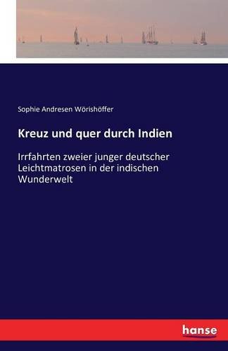 Kreuz Und Quer Durch Indien (german Edition) [Paperback]