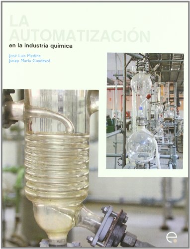 La Automatizacin En La Ingeniera Qumica (spanish Edition) [Paperback]