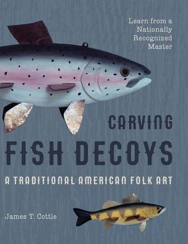 Carving Fish Decoys [Hardcover]