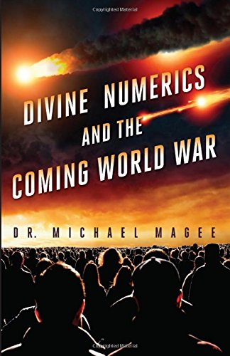 Divine Numerics And The Coming World War [Paperback]