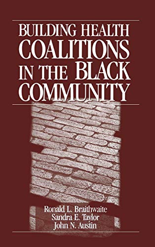 Building Health Coalitions in the Black Community [Hardcover]