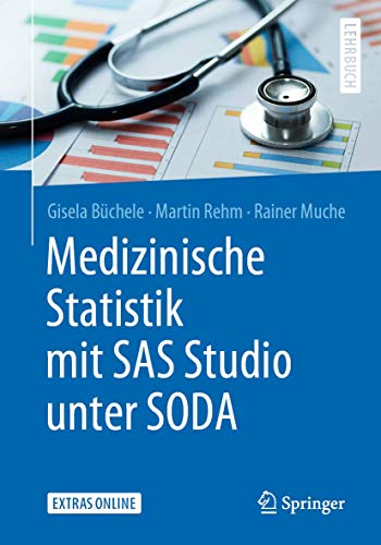Medizinische Statistik mit SAS Studio unter SODA [Paperback]