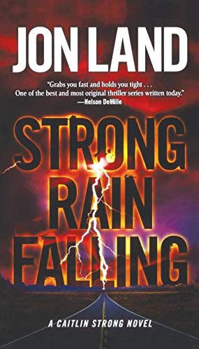 Strong Rain Falling A Caitlin Strong Novel [Paperback]
