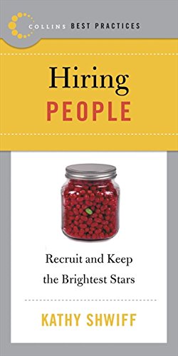 Best Practices Hiring People Recruit and Keep the Brightest Stars [Paperback]