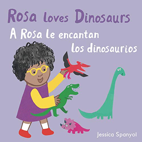 Rosa Le Encantan Los Dinosaurios/Rosa Lo [CLOTH               ]
