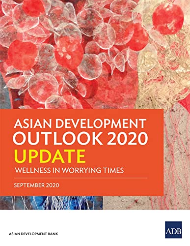 Asian Development Outlook 2020 Update Wellness in Worrying Times [Paperback]