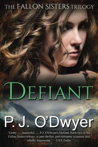 Defiant (the Fallon Sister Trilogy) [Paperback]