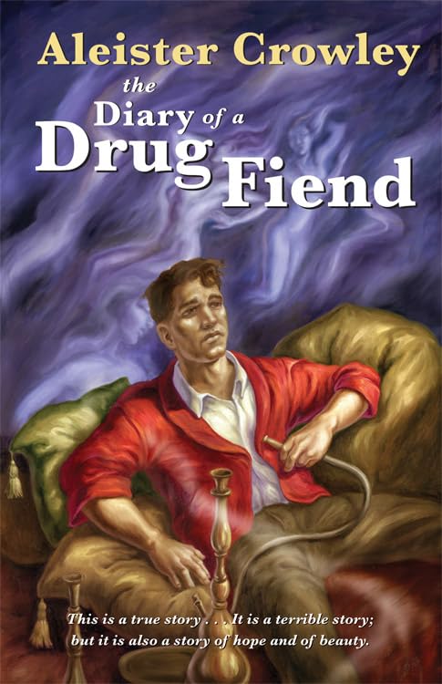 The Diary Of A Drug Fiend [Paperback]