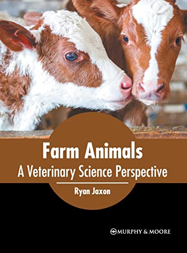 Farm Animals A Veterinary Science Perspective [Hardcover]
