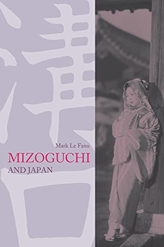 Mizoguchi and Japan [Paperback]