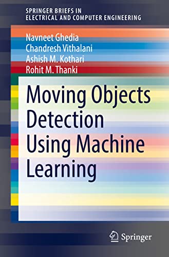 Moving Objects Detection Using Machine Learning [Paperback]